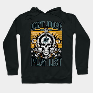 Rock Rhythm: ‘Don’t Judge My Playlist’ Artwork Hoodie